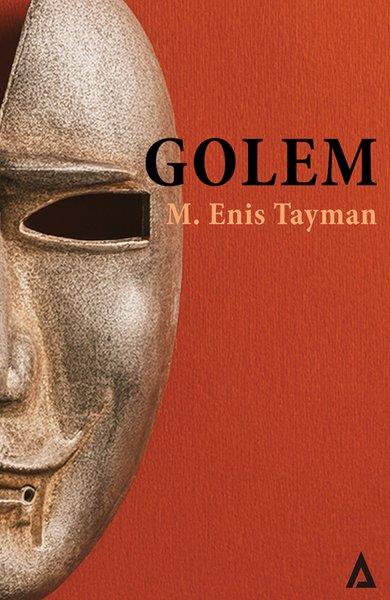 M. Enis TaymanPolisiye Romanlar & Cinayet RomanlarıGolem - Bir Osman Günyüzü Polisiyesi