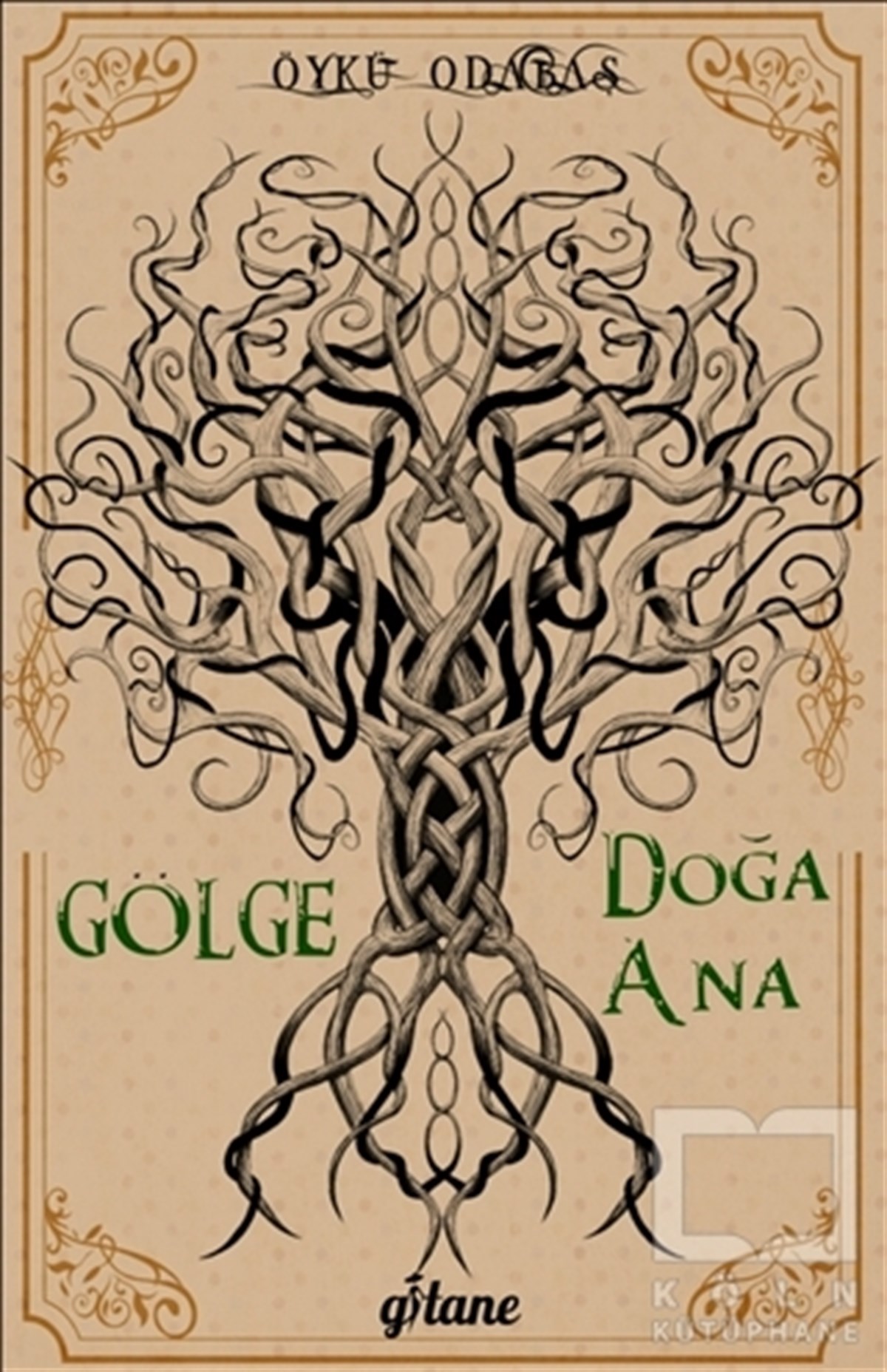 Öykü OdabaşFantastikGölge - Doğa Ana