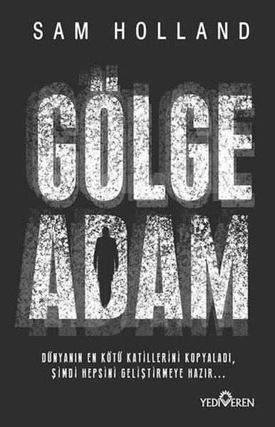 Sam HollandDünya RomanGölge Adam