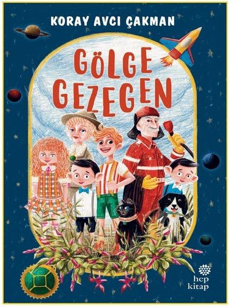 Koray Avcı ÇakmanÇocuk Gençlik RomanlarıGölge Gezegen