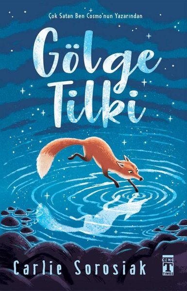 Carlie SorosiakÇocuk Gençlik RomanlarıGölge Tilki