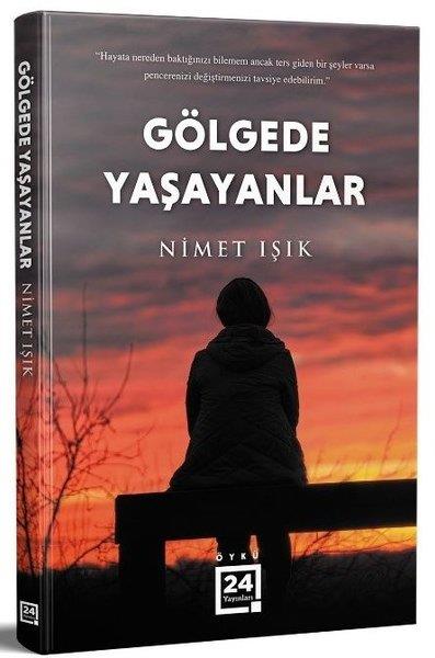 Nimet IşıkTürk RomaniGölgede Yaşayanlar