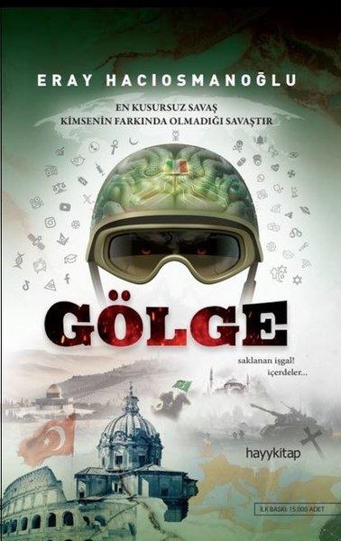 Eray HacıosmanoğluGenel Politika & Siyaset Bilim & Siyaset Tarihi KitaplarıGölge