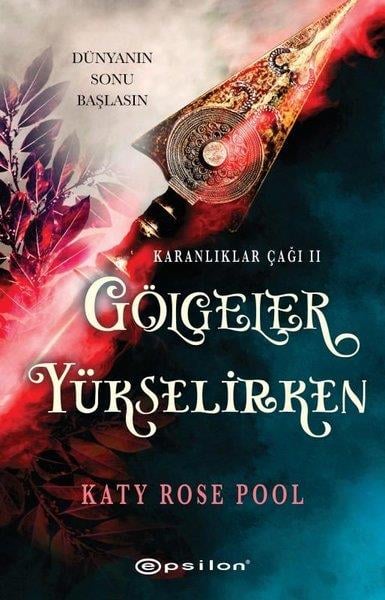 Katy Rose PoolFantastik Kitaplar & Fantastik RomanlarGölgeler Yükselirken - Karanlıklar Çağı 2