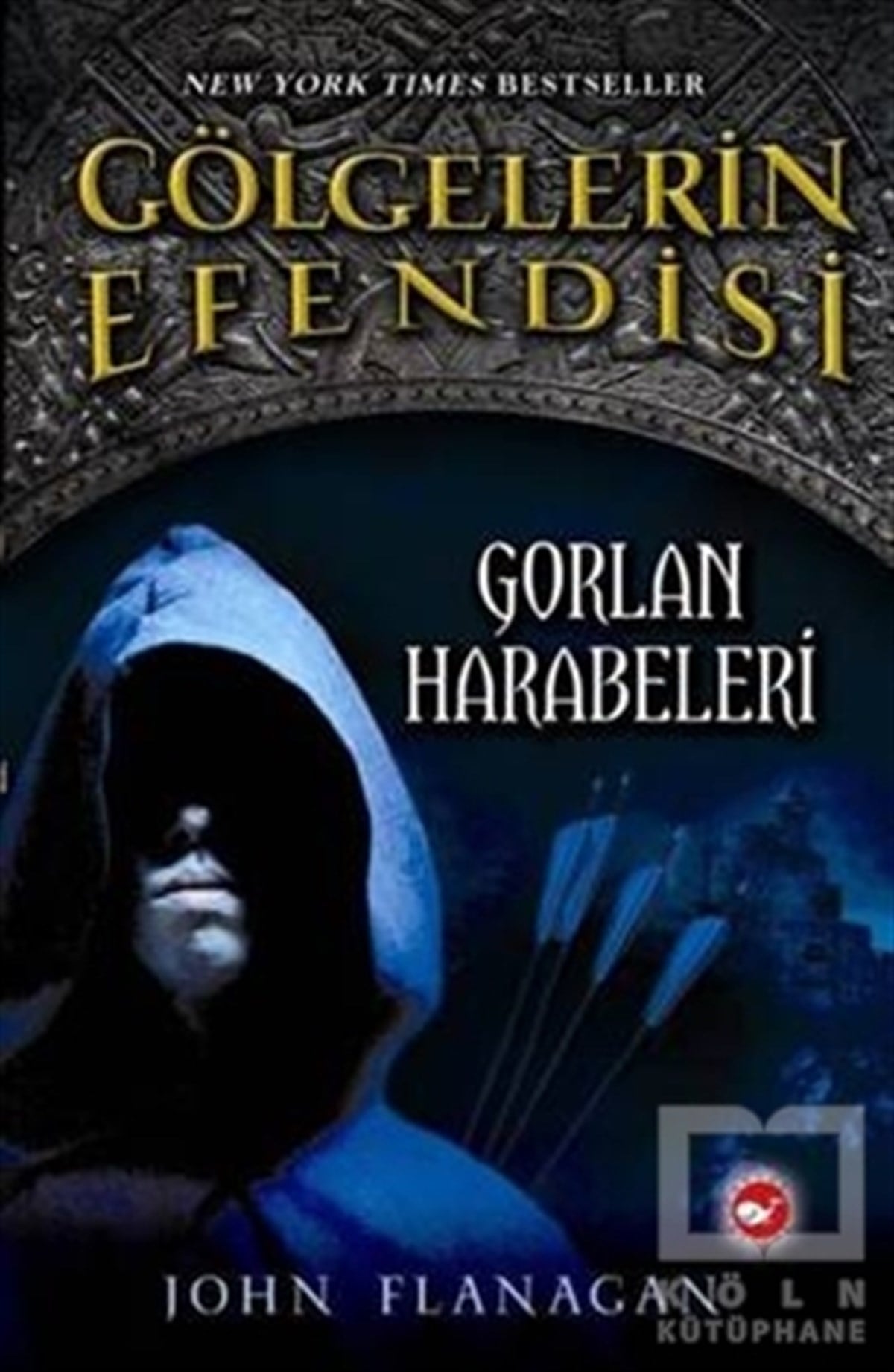 John FlanaganÇizgi RomanGölgelerin Efendisi 1 - Gorlan Harabeleri