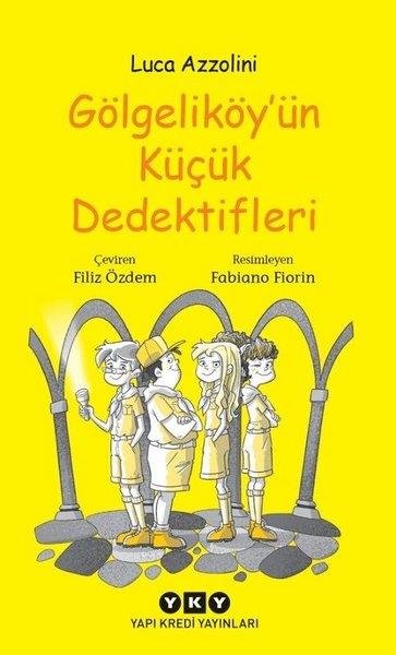 Luca AzzoliniÇocuk Masal KitaplarıGölgeliköyün Küçük Dedektifleri