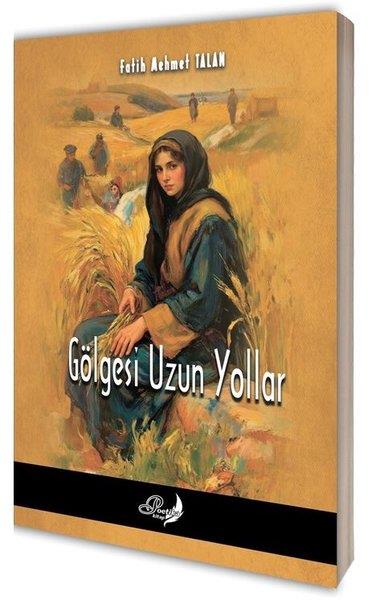 Fatih Mehmet TalanTürk ŞiiriGölgesi Uzun Yollar