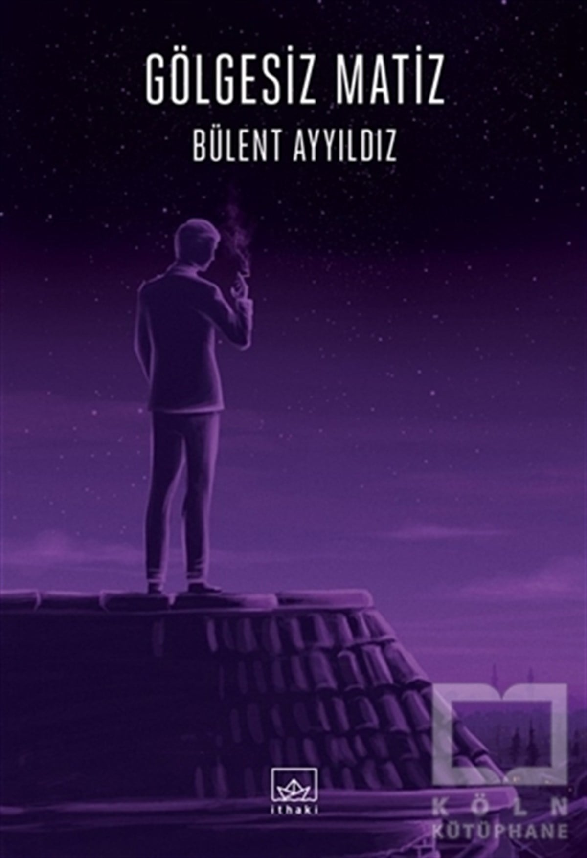 Bülent AyyıldızDenemeGölgesiz Matiz
