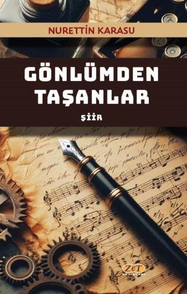 Nurettin KarasuTürk ŞiiriGönlümden Taşanlar