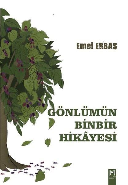 Emel ErbaşDünya RomanGönlümün Binbir Hikayesi