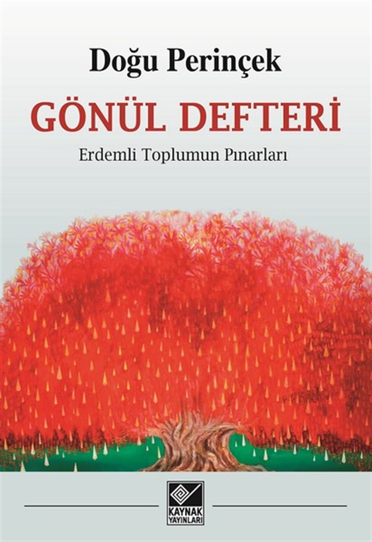 Doğu PerinçekMemoiren & Brief & TagebuchGönül Defteri