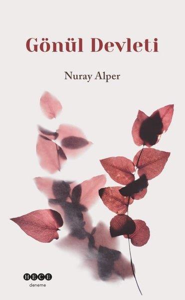 Nuray AlperEssay BücherGönül Devleti