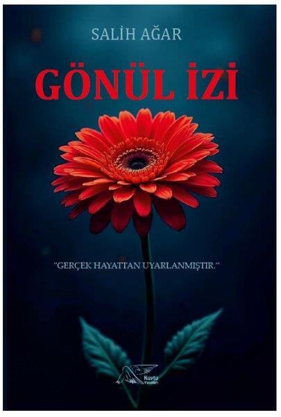 Salih AğarTürk RomaniGönül İzi