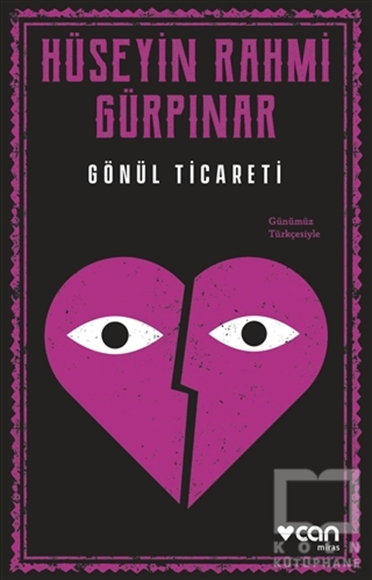 Hüseyin Rahmi GürpınarHikaye (Öykü) KitaplarıGönül Ticareti (Günümüz Türkçesiyle)