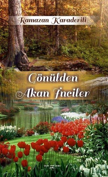 Ramazan KaraderiliTürk ŞiiriGönülden Akan İnciler