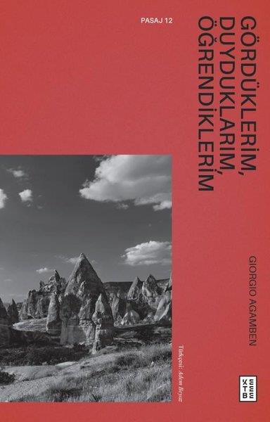 Giorgio AgambenFelsefe BilimiGördüklerim Duyduklarım Öğrendiklerim