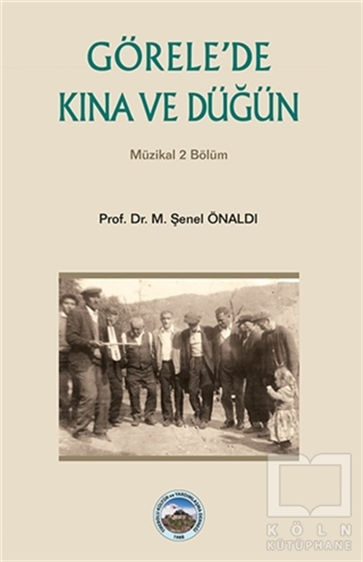M. Şenel ÖnaldıReferans - Kaynak KitapGörele'de Kına ve Düğün