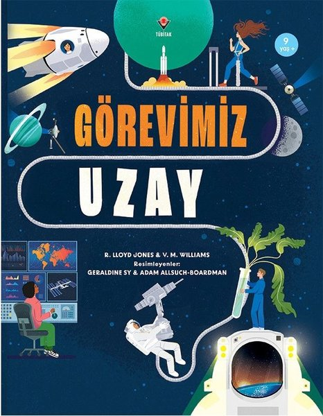 R. Lloyd JonesÇocuk Bilim KitaplarıGörevimiz Uzay