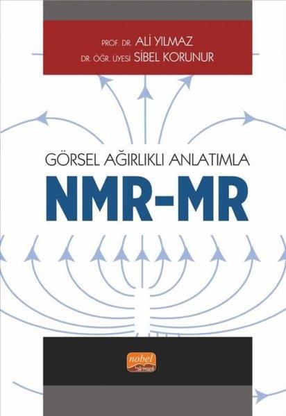 Ali YılmazEğitimGörsel Ağırlıklı Anlatımla NMR - MR