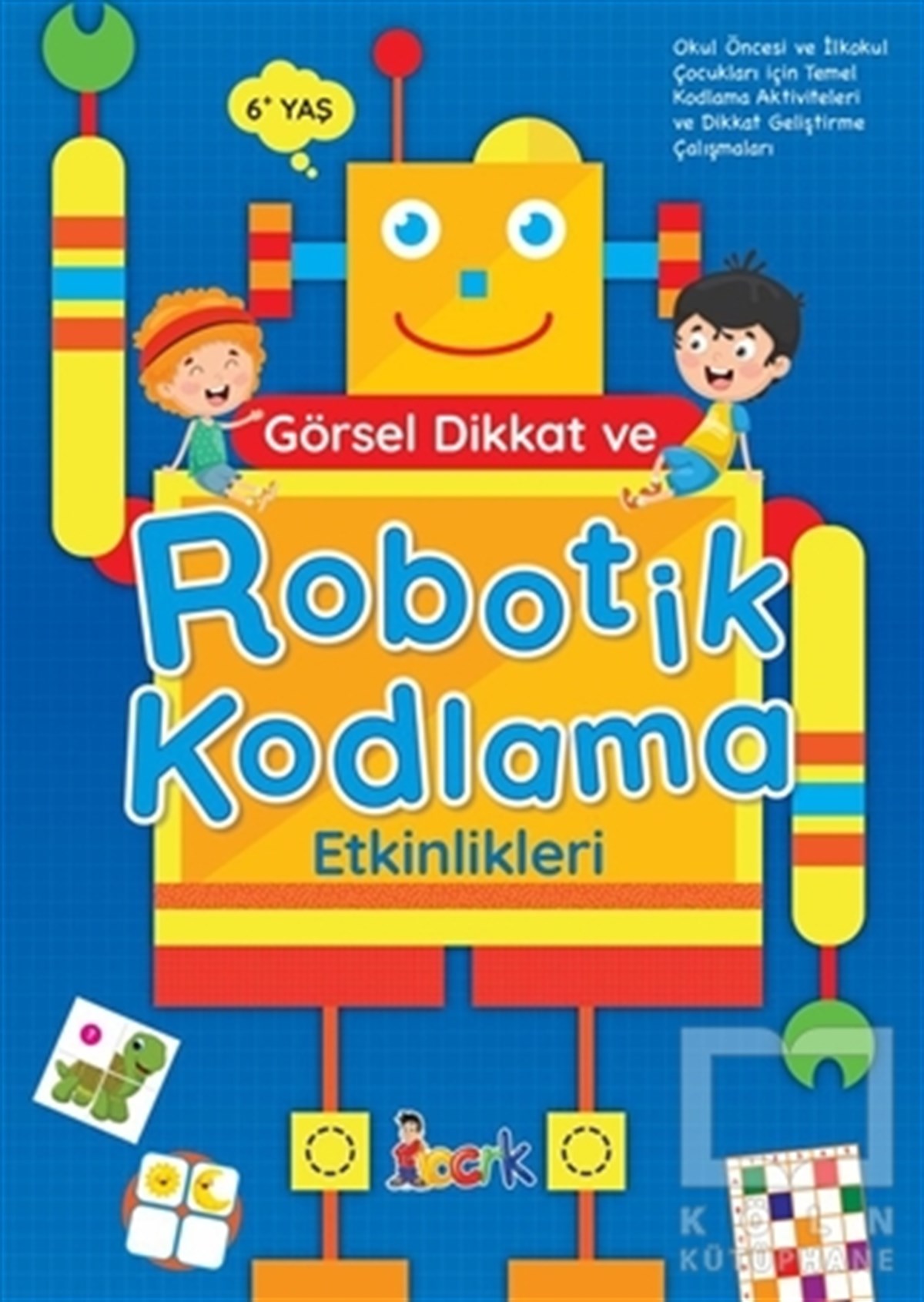 KolektifEtkinlik KitaplarıGörsel Dikkat ve Robotik Kodlama Etkinlikleri