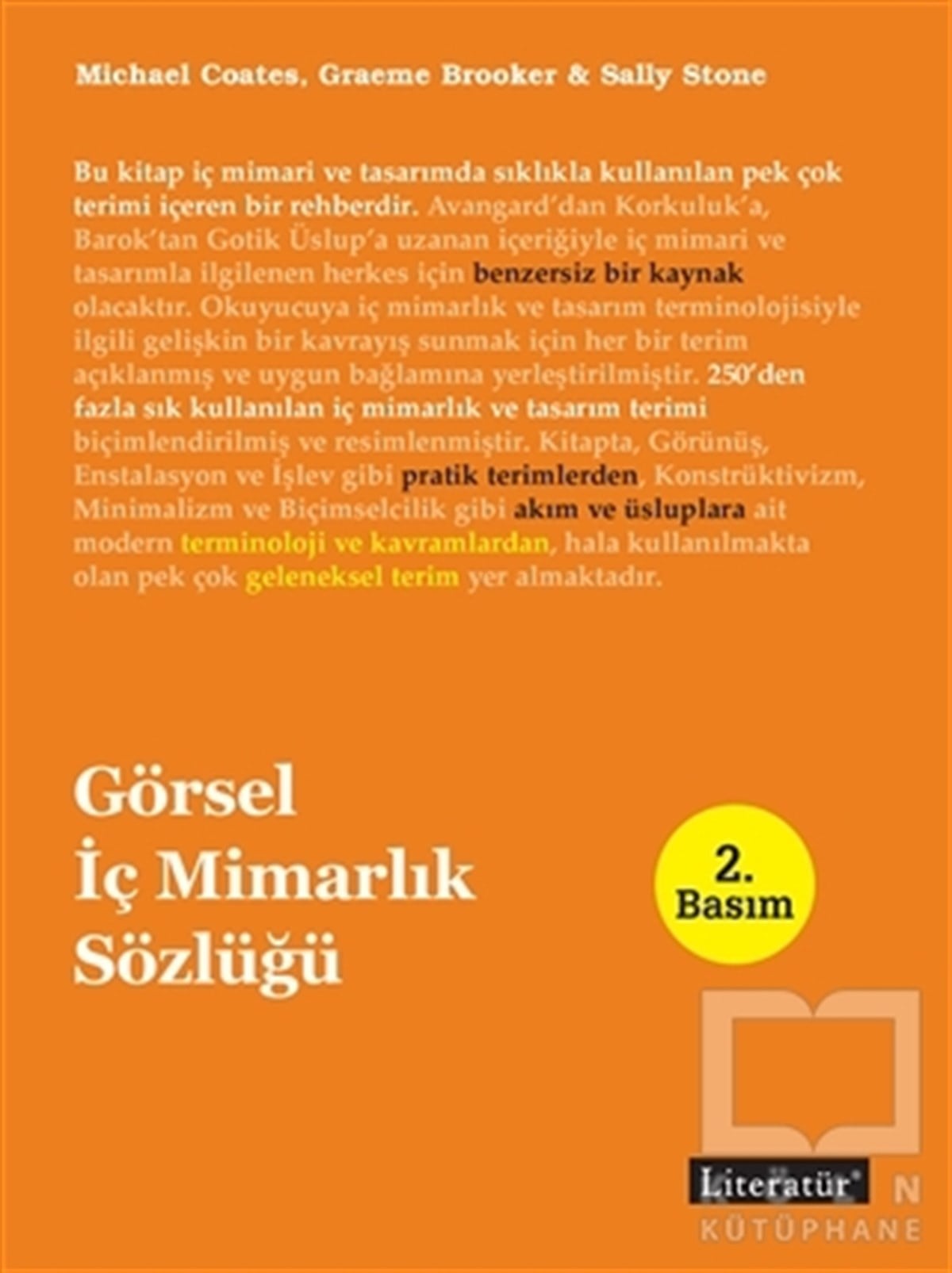 Sally StoneMimarlıkGörsel İç Mimarlık Sözlüğü