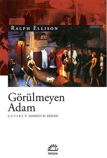 Ralph EllisonDünya RomanGörülmeyen Adam