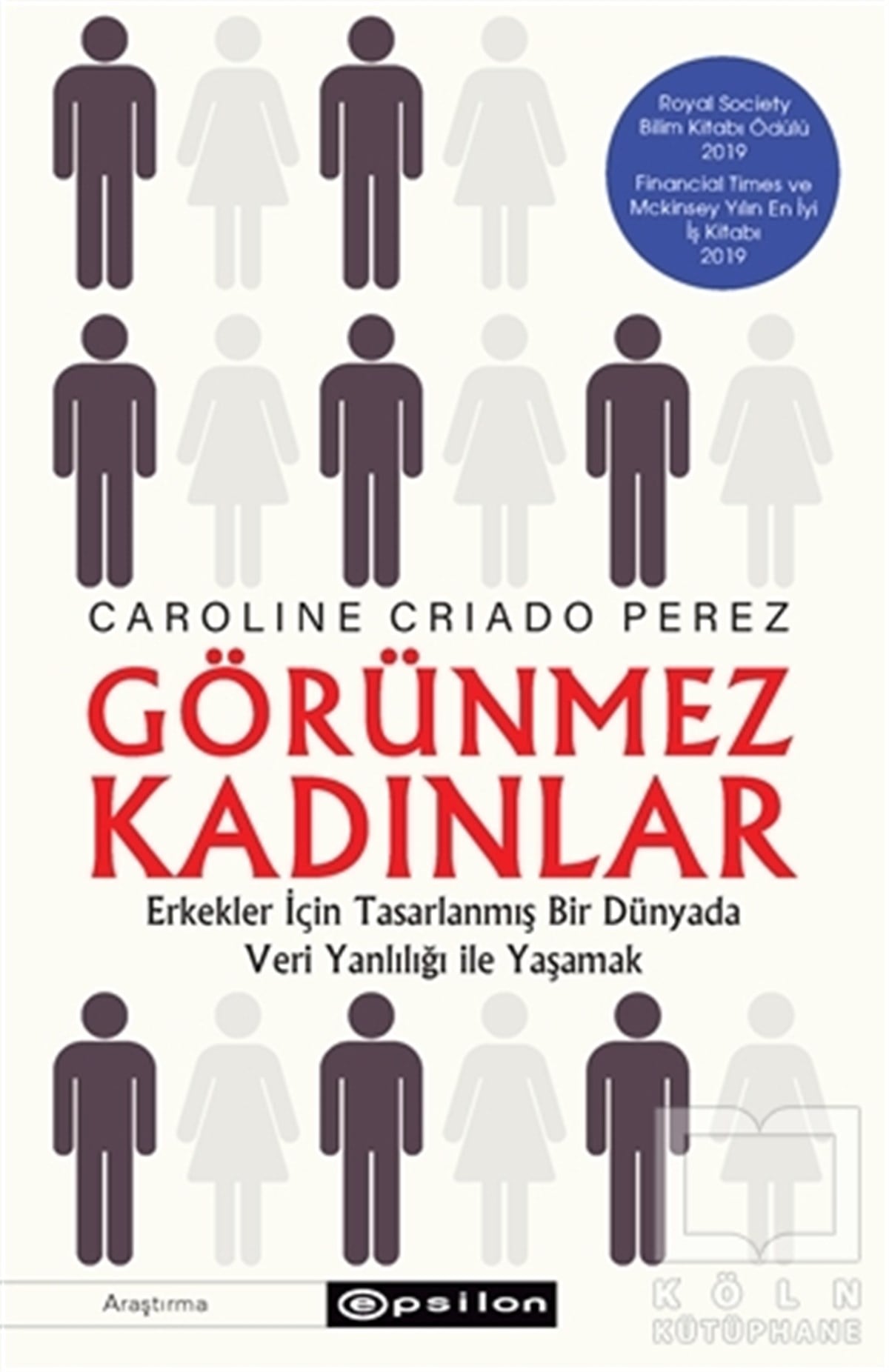 Caroline Criado PerezDiğerGörünmez Kadınlar