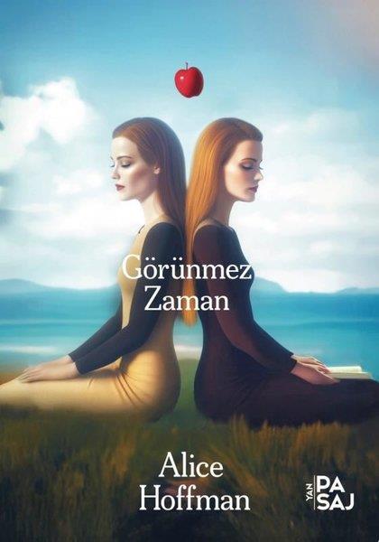 Alice HoffmanDünya RomanGörünmez Zaman