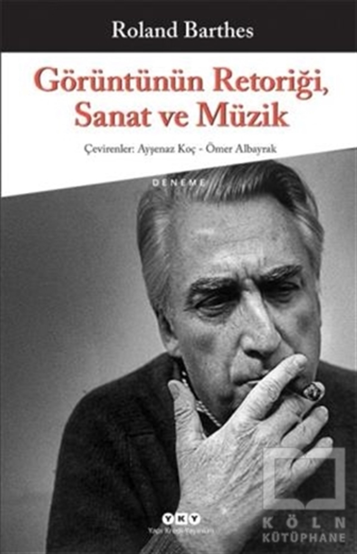 Roland BarthesDeneme KitaplarıGörüntünün Retoriği, Sanat ve Müzik