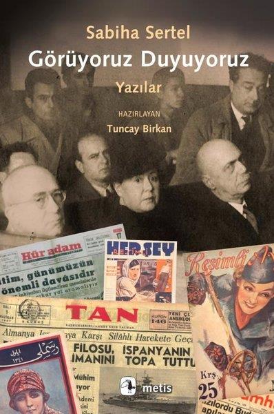 Sabiha SertelTürkiye Siyaseti ve Politikası KitaplarıGörüyoruz Duyuyoruz - Yazılar