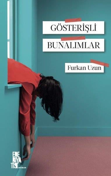 Furkan UzunHikaye (Öykü) KitaplarıGösterişli Bunalımlar
