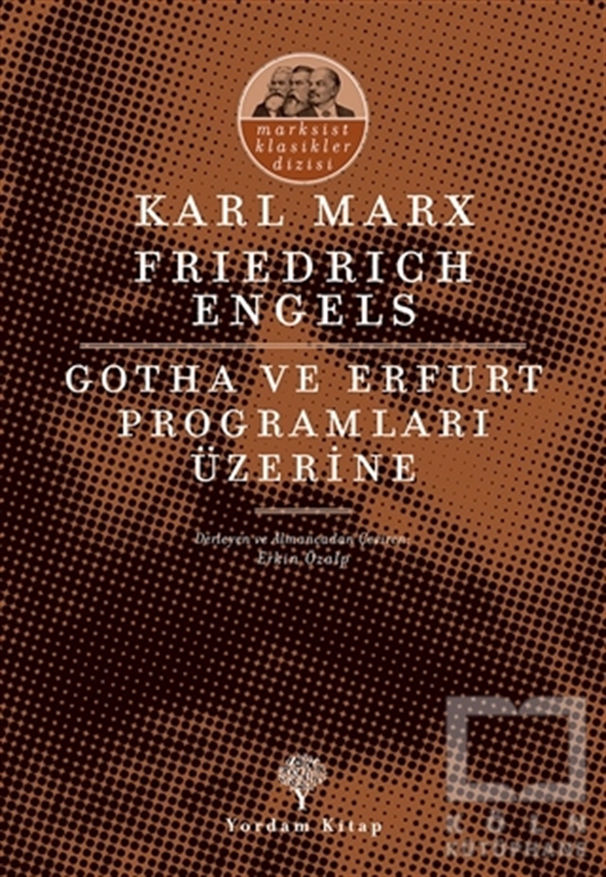 Karl MarxAraştırma-İncelemeGotha ve Erfurt Programları Üzerine