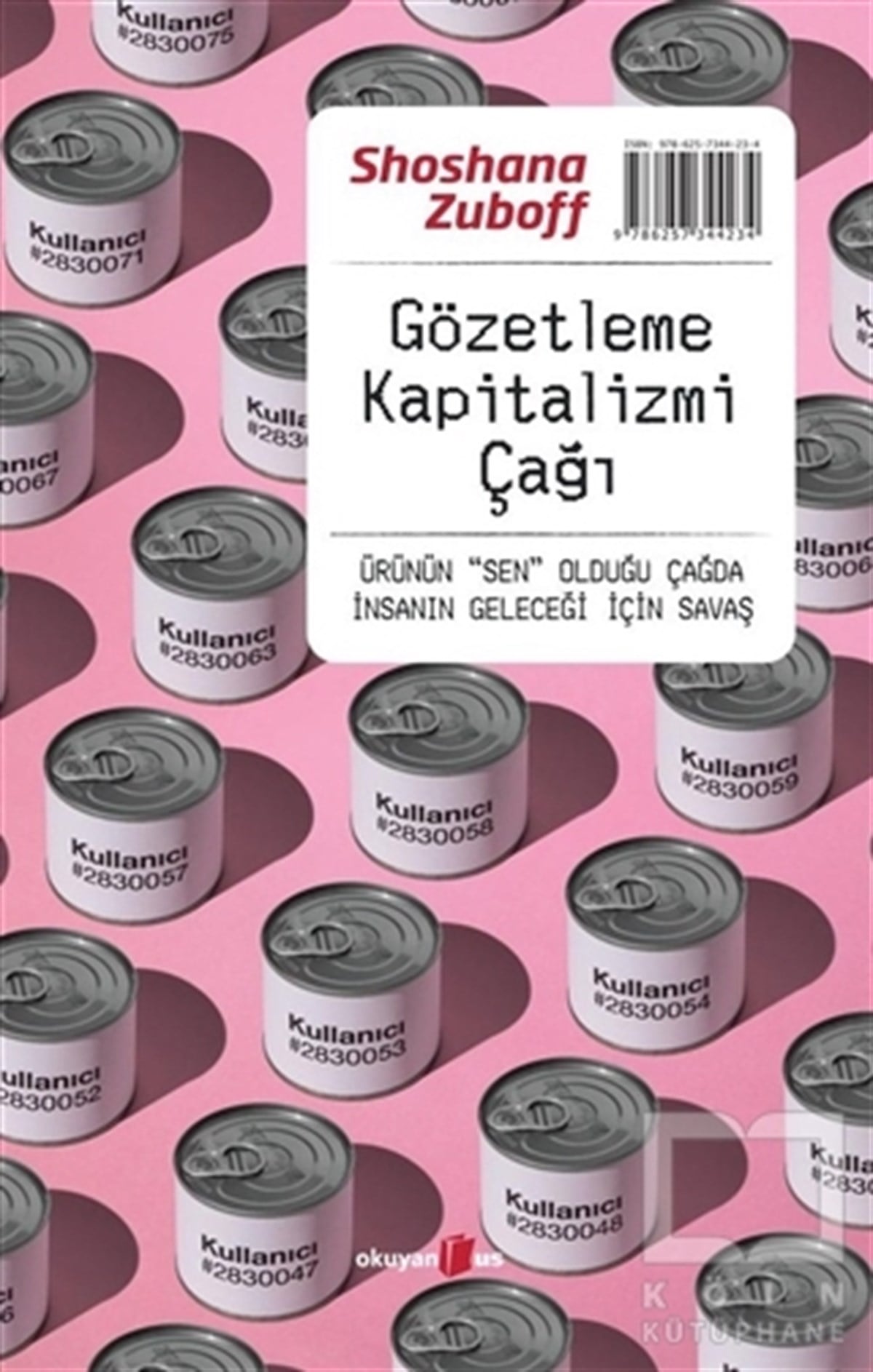 Shoshana ZuboffAraştırma - İncelemeGözetleme Kapitalizmi Çağı