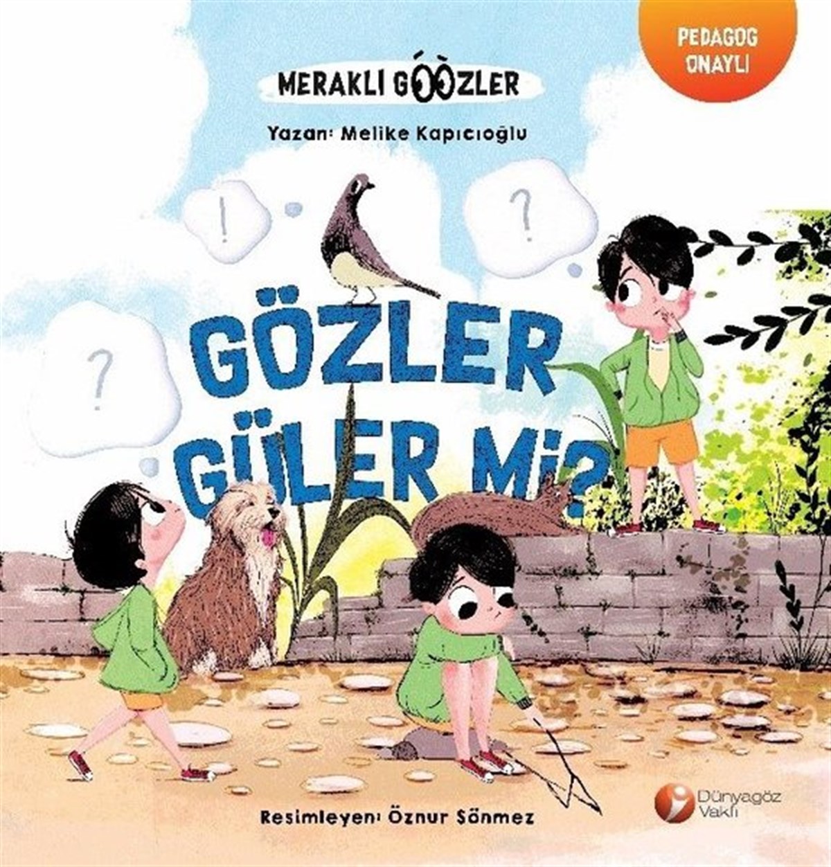 Melike KapıcıoğluEgitim Etkinlik KitaplariGözler Güler Mi? - Meraklı Gözler Serisi 2.Kitap