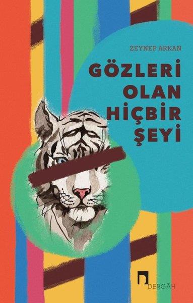Zeynep ArkanTürk ŞiiriGözleri Olan Hiçbir Şeyi