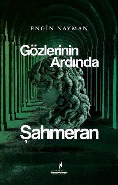 Engin NaymanTürkiye RomanGözlerinin Ardında - Şahmeran