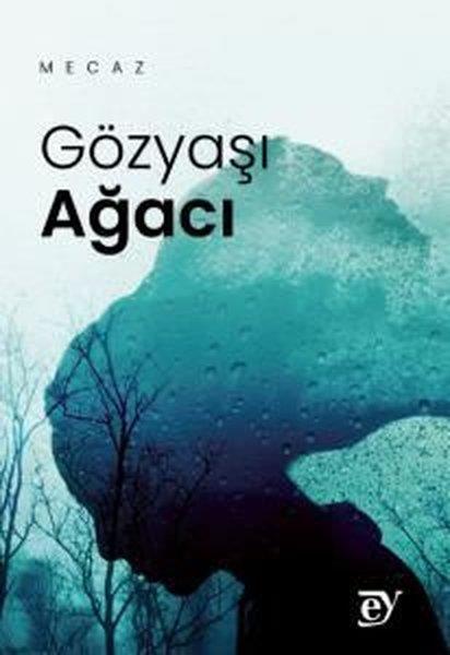 MecazTürk RomaniGözyaşı Ağacı