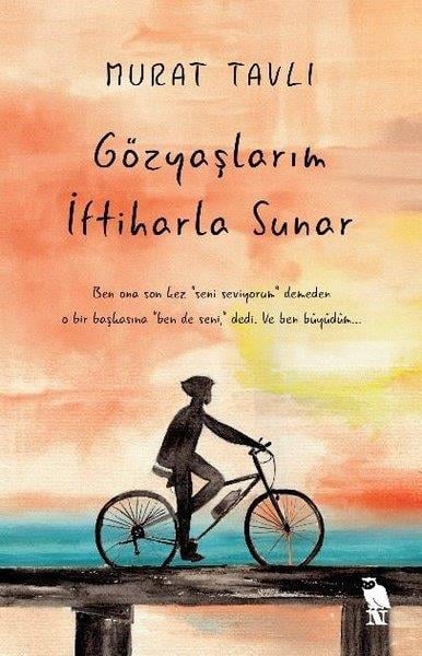 Murat TavlıDeneme KitaplarıGözyaşlarım İftiharla Sunar