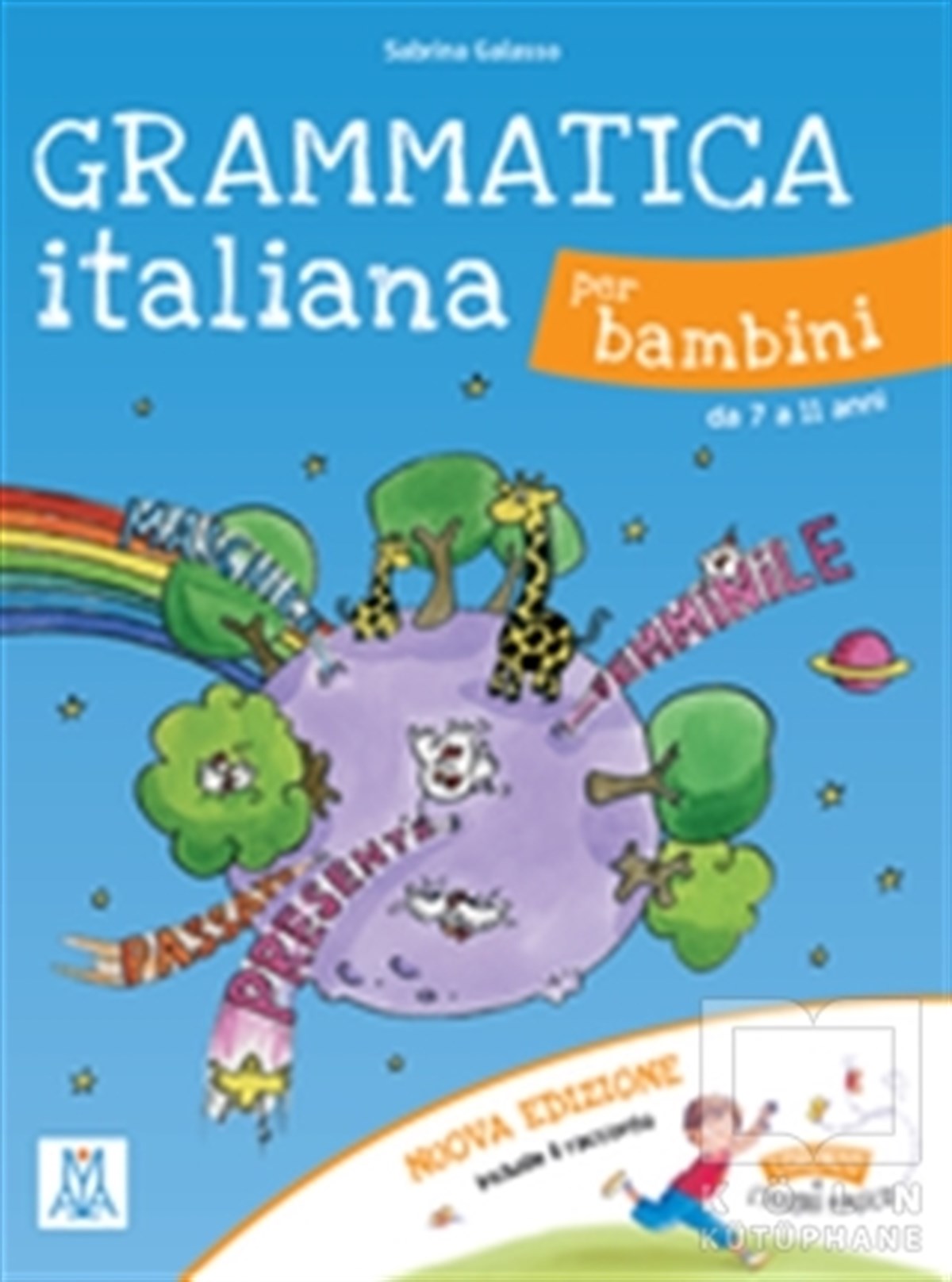 Sabrina GalassoDil ÖğrenimiGrammatica İtaliana per Bambini (Nuova Edizione)