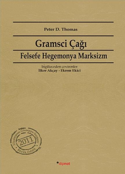 Ekrem EkiciFelsefe BilimiGramsci Çağı