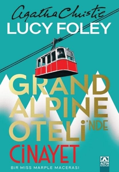 Lucy FoleyPolisiye Romanlar & Cinayet RomanlarıGrand Alphine Oteli'nde Cinayet - Bir Miss Marple Macerası