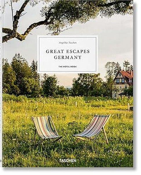 Angelika TaschenArtGreat Escapes Germany. The Hotel Book