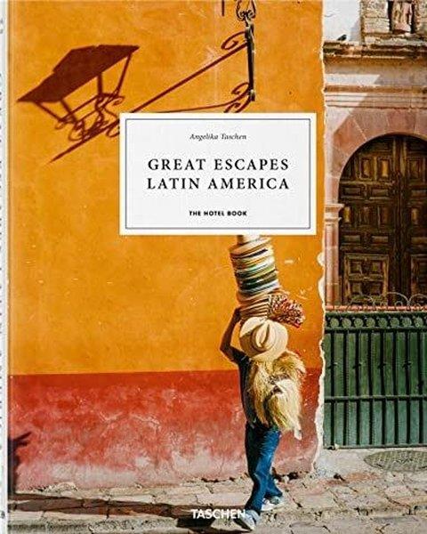 KolektifPhotographyGreat Escapes Latin America. The Hotel Book
