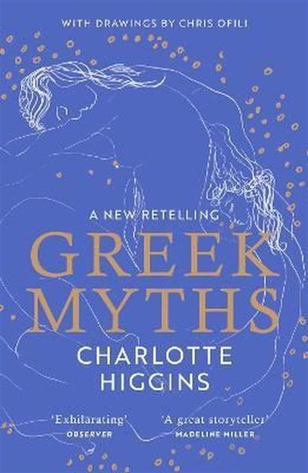 Charlotte HigginsReligion and Myths/SpiritualityGreek Myths : A new retelling of your favourite myths that puts female characters at the heart of th