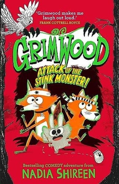 Nadia ShireenChildrenGrimwood Attack of the Stink Monster laugh your head off with this wildly funny adventure Volume 3