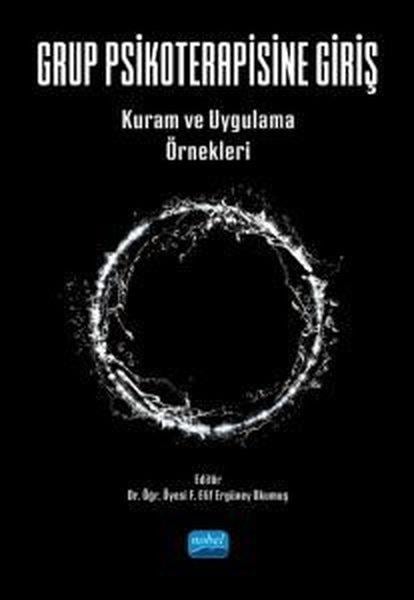 KolektifEğitimGrup Psikoterapisine Giriş - Kuram ve Uygulama Örnekleri
