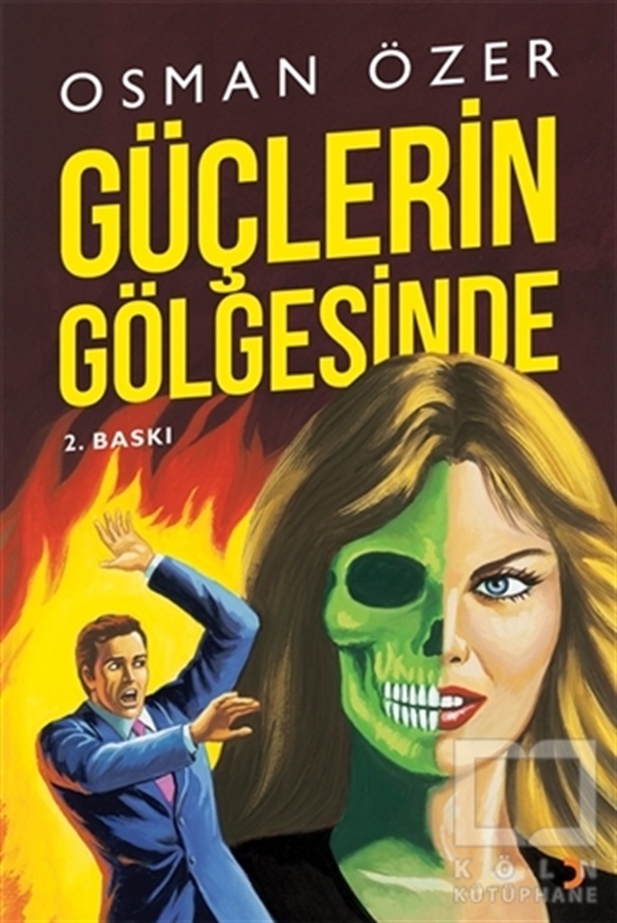 Osman ÖzerTürkçe RomanlarGüçlerin Gölgesinde