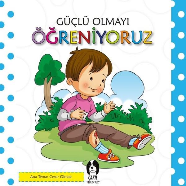 KolektifOkul Öncesi Masal KitaplarıGüçlü Olmayı Öğreniyoruz