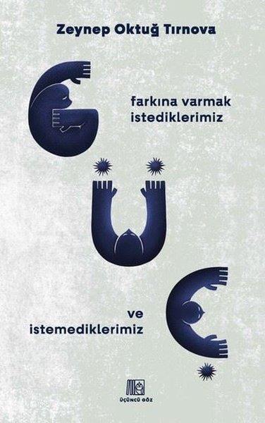 Zeynep Oktuğ TırnovaBücher zur persönlichen EntwicklungGüç