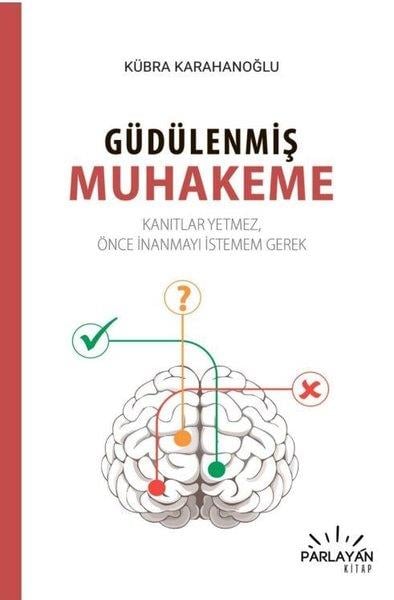 Kübra KarahanoğluPsikoloji KitaplarıGüdülenmiş Muhakeme